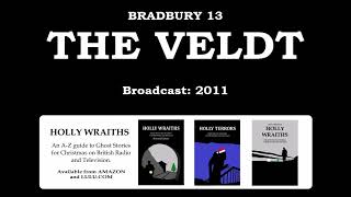 Bradbury 13  The Veldt [upl. by Flyn]