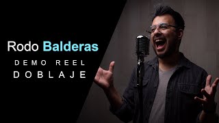 Demo Reel Doblaje  Rodo Balderas [upl. by Hnilym78]