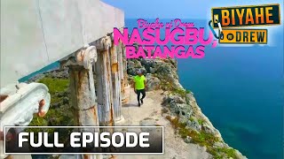 Biyahe ni Drew Drew Arellano revisits his trip to Nasugbu Batangas  Full Episode [upl. by Yebba]