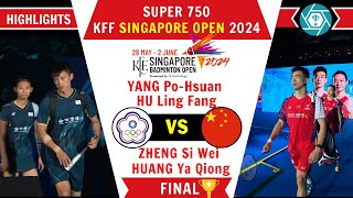 Final ZHENGHUANG CHN vs YANGHU TPE Highlights Singapore Badminton Open 2024 [upl. by Wandie745]