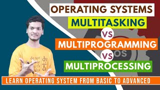 Difference between Multitasking Multiprogramming and Multiprocessing  Operating system  CSE [upl. by Fen]