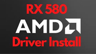 How to Install the RX580 Driver [upl. by Verena]