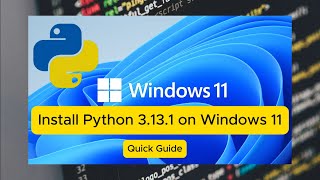 How to install Python 3131 on Windows 11  Quick Guide [upl. by Liesa]