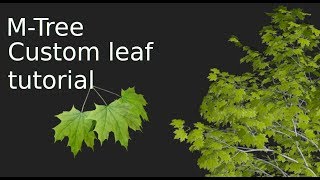 MTree custom leaf tutorial [upl. by Corry]