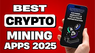 Best Crypto Mining App AndroidiOS 2025 [upl. by Akinat]