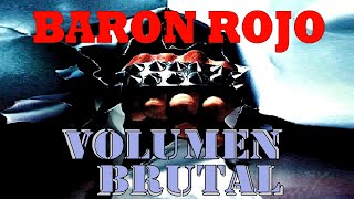 Barón Rojo  Volumen Brutal  1981  HQ Audio [upl. by Bren]