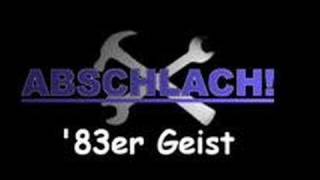 Abschlach  83er Geist [upl. by Tsiuqram]