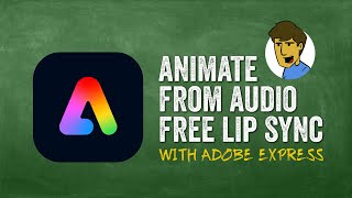 Want PROFESSIONAL Lip Syncing for Free Try ANIMATE FROM AUDIO in Adobe Express [upl. by Lennahs707]