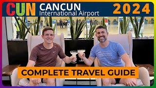 CANCUN AIRPORT 2025  What to Expect Terminals Immigration amp Customs Transport Safety amp More [upl. by Enial]