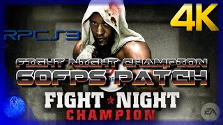 RPCS3  Fight Night Champion 60FPS Patch  Frame Rate Finally Unlocked [upl. by Currie]