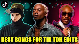 BEST SONGS FOR TIK TOK EDITS 🔥 [upl. by Ahsoet104]