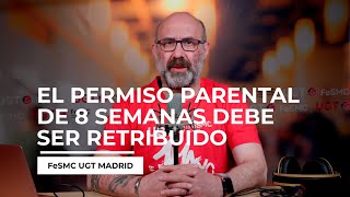 SEGURIDAD Y SERVICIOS  LAS 8 SEMANAS DEL PERMISO PARENTAL SON RETRIBUIDAS POR NORMATIVA EUROPEA [upl. by Azitram]