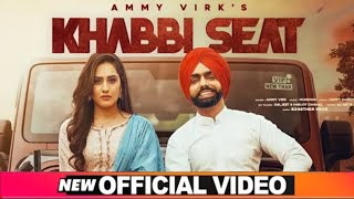 Jatt Khabi Seat Te Bandook Rakhdai  Ammy Virk  New Punjabi Songs 2021  Red Eye Records [upl. by Enrobialc664]