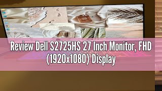 Review Dell S2725HS 27 Inch Monitor FHD 1920x1080 Display 100Hz Refresh Rate 15001 Contrast Ra [upl. by Seibold]