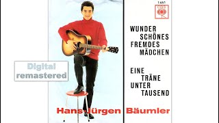 HansJürgen Bäumler  Wunderschönes fremdes Mädchen [upl. by Cleaves]