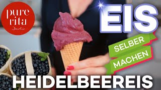 🍦DIY Heidelbeereis selber machen  cremiges Fruchteis Rezept [upl. by Laertnom309]