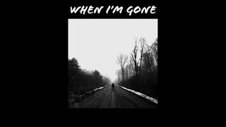 Tucker Beathard  When Im Gone Lyric [upl. by Patricia]