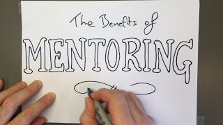 The Benefits of Mentoring [upl. by Halludba]