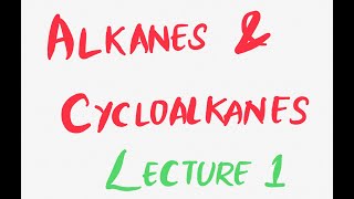 Introduction and IUPAC Nomenclature  Alkanes and Cycloalkanes  Organic Chemistry I [upl. by Grimes]