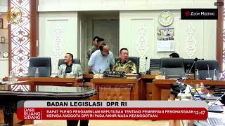 BREAKING NEWS  BALEG DPR RI RAPAT PLENO PENGAMBILAN KEPUTUSAN ATAS PENYUSUNAN PERATURAN DPR RI [upl. by Amalbena646]