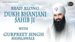 Dukh Bhanjani Sahib Ji  Bhai Gurpreet Singh Ji Shimla wale  Gurbani Shabad Kirtan [upl. by Ynnaej]