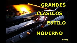 CLASICOS EN ESTILO MODERNO [upl. by Eiderf]