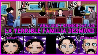 🕵️‍♀️SPY X FAMILY 🕵️‍♀️ 2024 LA TERRIBLE CENA DE LA FAMILIA DESMOND  Analisis 106 spyxfamily106 [upl. by Correna]