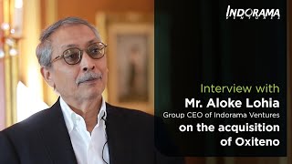 Interview with Mr Aloke Lohia Group CEO of Indorama Ventures on the acquisition of Oxiteno Short [upl. by Genvieve]