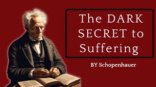 Why Schopenhauer Was Right About Suffering [upl. by Lynelle]