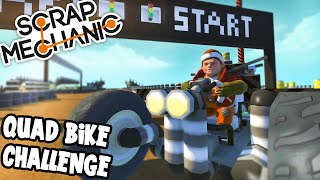 Scrap Mechanic  QUAD BIKE CHALLENGE Vs AshDubh  35  Gameplay [upl. by Cornel]