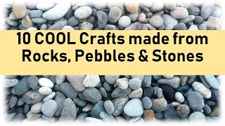 10 COOL Crafts made from Rocks Pebbles amp Stones  Best out of waste Craft Ideas  Pebble Crafts [upl. by Eatton]