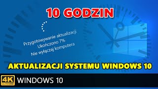 Aktualizacja systemu Windows przez 10 godzin  jakość 4K Włącz i baw się dobrze [upl. by Namref247]