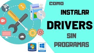 Como INSTALAR los DRIVERS de despues de Formatear  W7  W10  SIN PROGRAMAS [upl. by Phillada492]