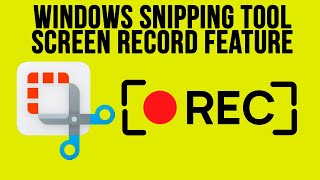 The Windows Snipping Tool New Screen Video Recording Feature [upl. by Nette]