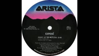 Expose  Point Of No Return 1985 12quot version [upl. by Retepnhoj]