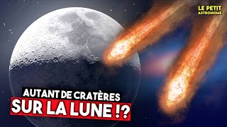 Pourquoi la LUNE a t elle autant de CRATÈRES [upl. by Aynodal]