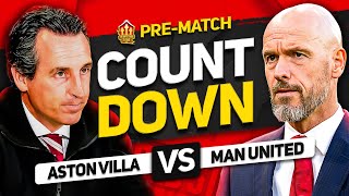 ASTON VILLA vs MAN UNITED Countdown To Kick Off [upl. by Syah]