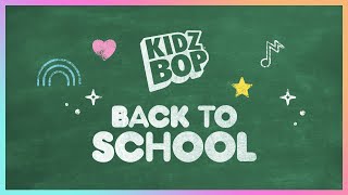 Back To School with KIDZ BOP 30 Minutes [upl. by Llenaej46]