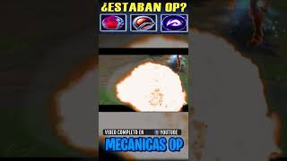 Mecanicas que estaban OP  League of Legends [upl. by Ayerim]