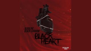 Black Heart [upl. by Lytle504]