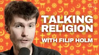 Talking Mysticism with Filip Holm LetsTalkReligion [upl. by Nannah604]