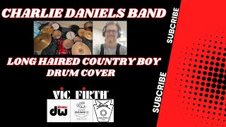 Charlie Daniels Band  Long Haired Country Boy  Drum Cover [upl. by Myrtice]