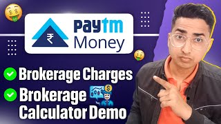 How to Calculate Paytm Money Brokerage Charges Using Paytm Money Brokerage Calculator  Dematdive [upl. by Pate]