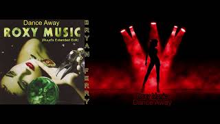 Roxy Music  Dance Away Ruuds Extended Edit from the album quotManifestoquot 1979 [upl. by Sandeep]