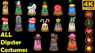 All Dipster costumes My Singing Monsters 4k [upl. by Socin]