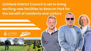 Lichfield District Council to bring exciting new facilities to Beacon Park [upl. by Ativoj542]