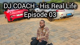 DJ Coach FBK  His Real Life Episode 03 [upl. by Enelkcaj]