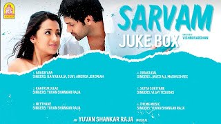 Sarvam  Audio Jukebox  Arya  Trisha  Vishnuvardhan  Yuvan Shankar Raja  Ayngaran [upl. by Hanahs]