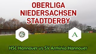 Oberliga Niedersachsen HSC Hannover vs SV Arminia Hannover [upl. by Aredna]