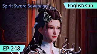 ENG SUB  Spirit Sword Sovereign EP248 highlights [upl. by Milt]